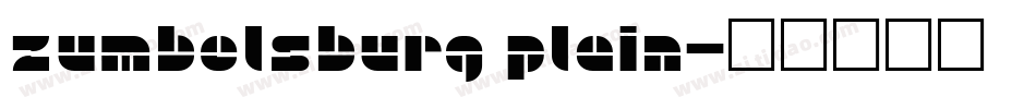 Zumbelsburg Plain字体转换